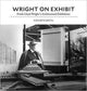 Book cover of: Wright on Exhibit. By: Kathryn Smith