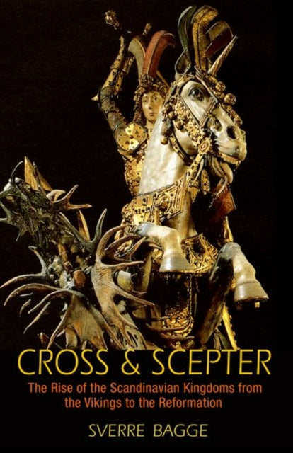 Book cover of: Cross and Scepter. By: Sverre Bagge