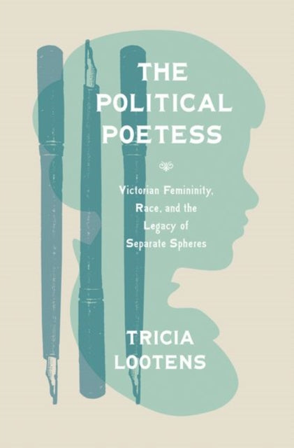 Book cover of: Political Poetess. By: Tricia Lootens