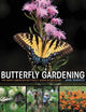 Book cover of: Butterfly Gardening. By: Hurwitz, Jane (Butterfly gardening expert)