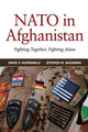 Book cover of: NATO in Afghanistan. By: David P. Auerswald