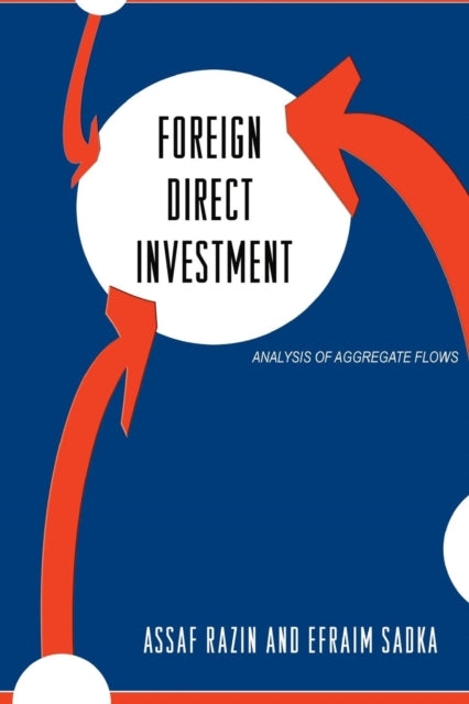 Book cover of: Foreign Direct Investment. By: Assaf Razin