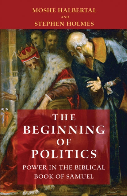 Book cover of: Beginning of Politics. By: Moshe Halbertal