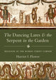 Book cover of: Dancing Lares and the Serpent in the Garden. By: Harriet I. Flower