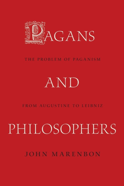 Book cover of: Pagans and Philosophers. By: Dr. John Marenbon