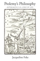Book cover of: Ptolemy's Philosophy. By: Jacqueline Feke