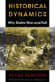 Book cover of: Historical Dynamics. By: Peter Turchin