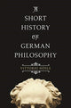 Book cover of: Short History of German Philosophy. By: Vittorio Hösle