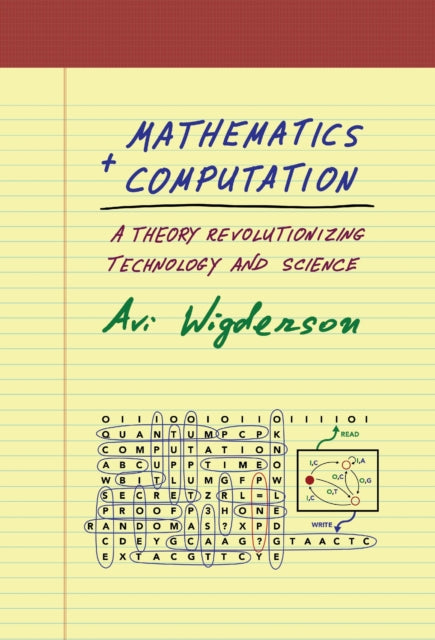 Book cover of: Mathematics and Computation. By: Avi Wigderson