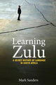 Book cover of: Learning Zulu. By: Mark Sanders