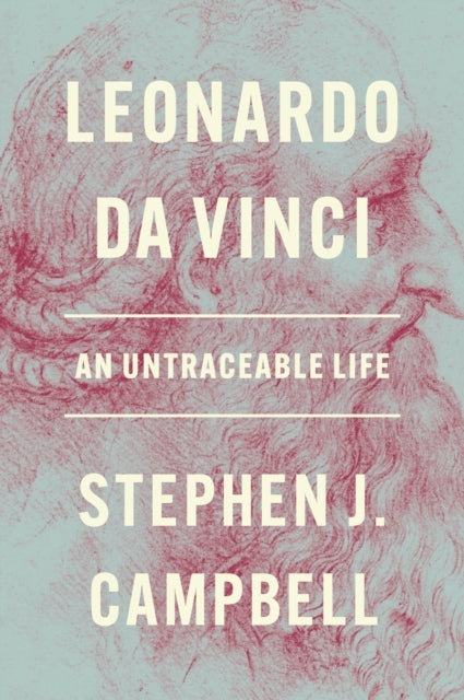 Book cover of: Leonardo da Vinci. By: Stephen J. Campbell