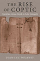 Book cover of: Rise of Coptic. By: Jean-Luc Fournet