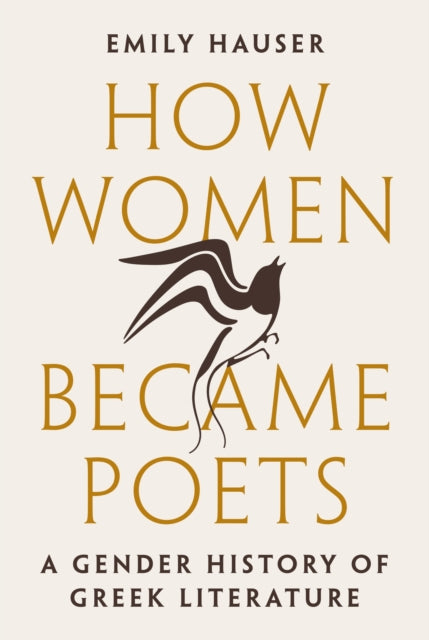 Book cover of: How Women Became Poets. By: Emily Hauser