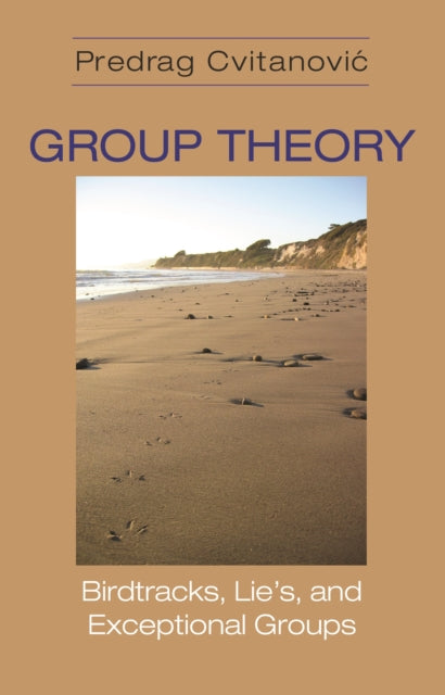 Book cover of: Group Theory. By: Predrag Cvitanović