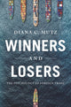 Book cover of: Winners and Losers. By: Diana C. Mutz