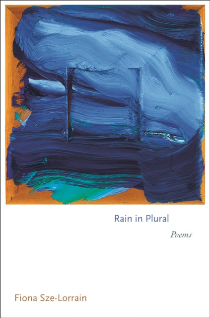 Book cover of: Rain in Plural. By: Fiona Sze-Lorrain