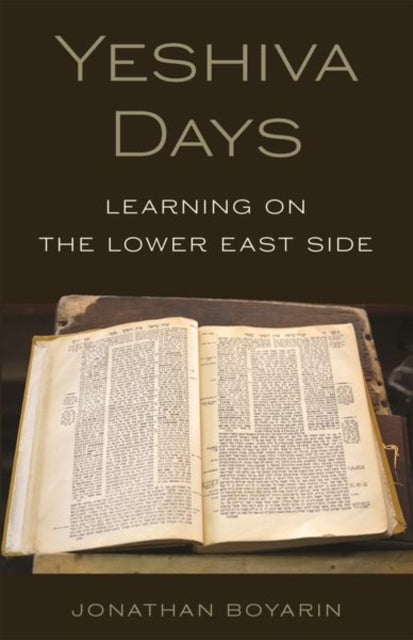 Book cover of: Yeshiva Days. By: Jonathan Boyarin