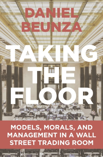 Book cover of: Taking the Floor. By: Daniel Beunza