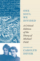 Book cover of: One Soul We Divided. By: Michael Field