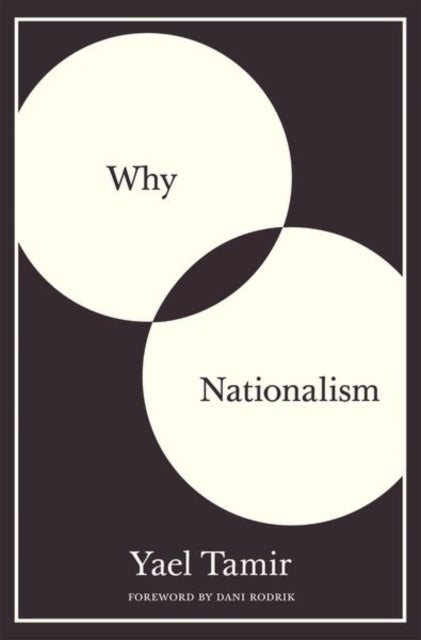 Book cover of: Why Nationalism. By: Yael Tamir