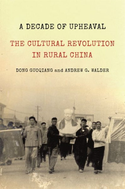 Book cover of: Decade of Upheaval. By: Dong Guoqiang