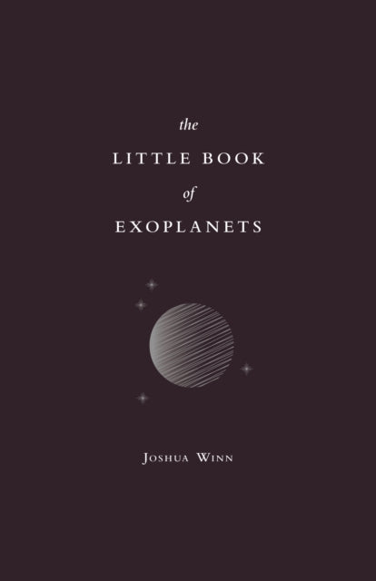 Book cover of: Little Book of Exoplanets. By: Joshua N. Winn