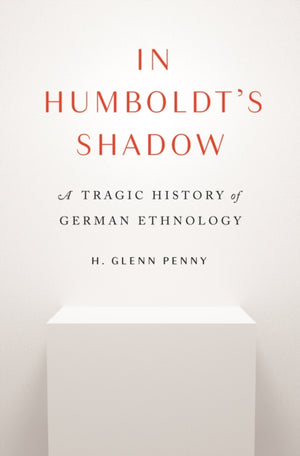 In Humboldt's Shadow