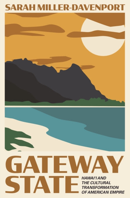 Book cover of: Gateway State. By: Sarah Miller-Davenport