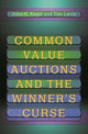 Book cover of: Common Value Auctions and the Winner's Curse. By: John H. Kagel