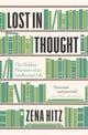 Book cover of: Lost in Thought. By: Zena Hitz