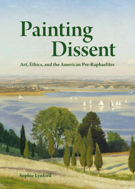 Book cover of: Painting Dissent. By: Sophie Lynford