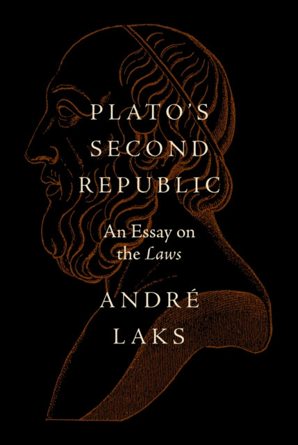 Book cover of: Plato's Second Republic. By: André Laks