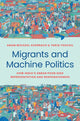 Book cover of: Migrants and Machine Politics. By: Adam Michael Auerbach