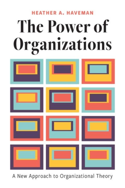 Book cover of: Power of Organizations. By: Heather A. Haveman
