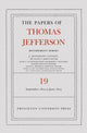 Book cover of: Papers of Thomas Jefferson, Retirement Series, Volume 19. By: Thomas Jefferson