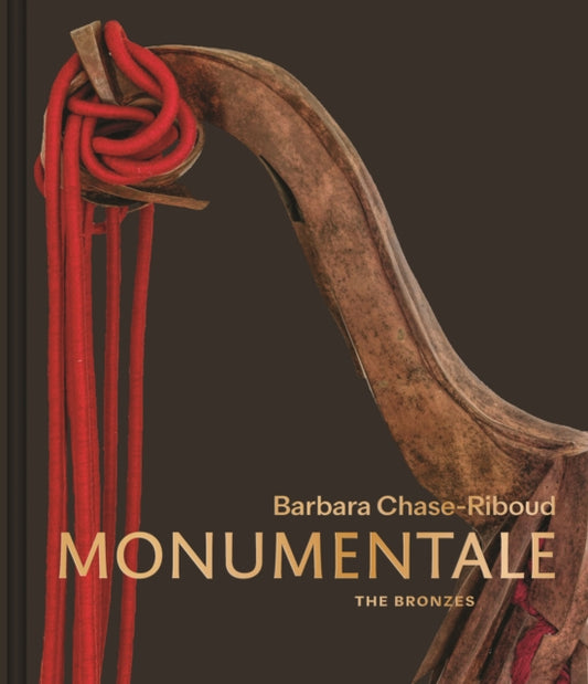 Book cover of: Barbara Chase-Riboud Monumentale. By: Christophe Cherix