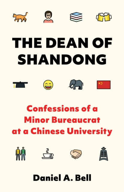 Book cover of: Dean of Shandong. By: Daniel A. Bell