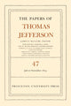 Book cover of: Papers of Thomas Jefferson, Volume 47. By: Thomas Jefferson