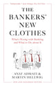 Book cover of: Bankers’ New Clothes. By: Anat Admati