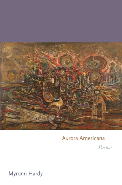 Book cover of: Aurora Americana. By: Myronn Hardy