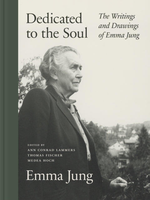 Book cover of: Dedicated to the Soul. By: Emma Jung