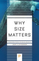 Book cover of: Why Size Matters. By: John Tyler Bonner