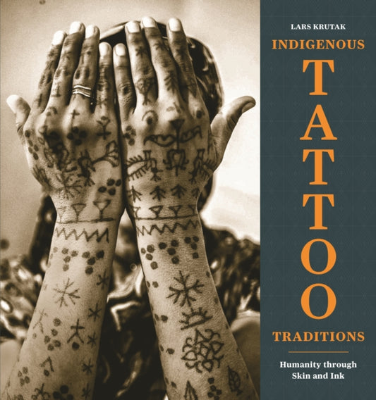 Book cover of: Indigenous Tattoo Traditions