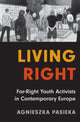 Book cover of: Living Right. By: Agnieszka Pasieka