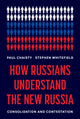 Book cover of: How Russians Understand the New Russia. By: Paul Chaisty