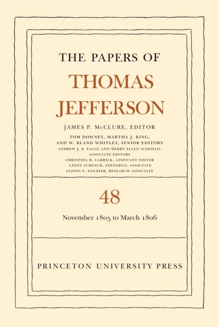 Book cover of: Papers of Thomas Jefferson, Volume 48. By: James P. McClure