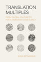 Book cover of: Translation Multiples. By: Kasia Szymanska