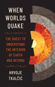 When Worlds Quake