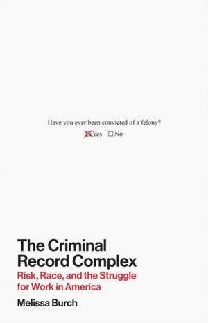 The Criminal Record Complex