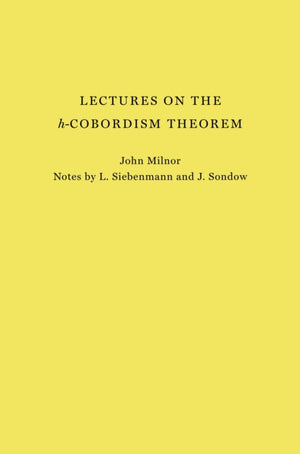 Lectures on the h-Cobordism Theorem